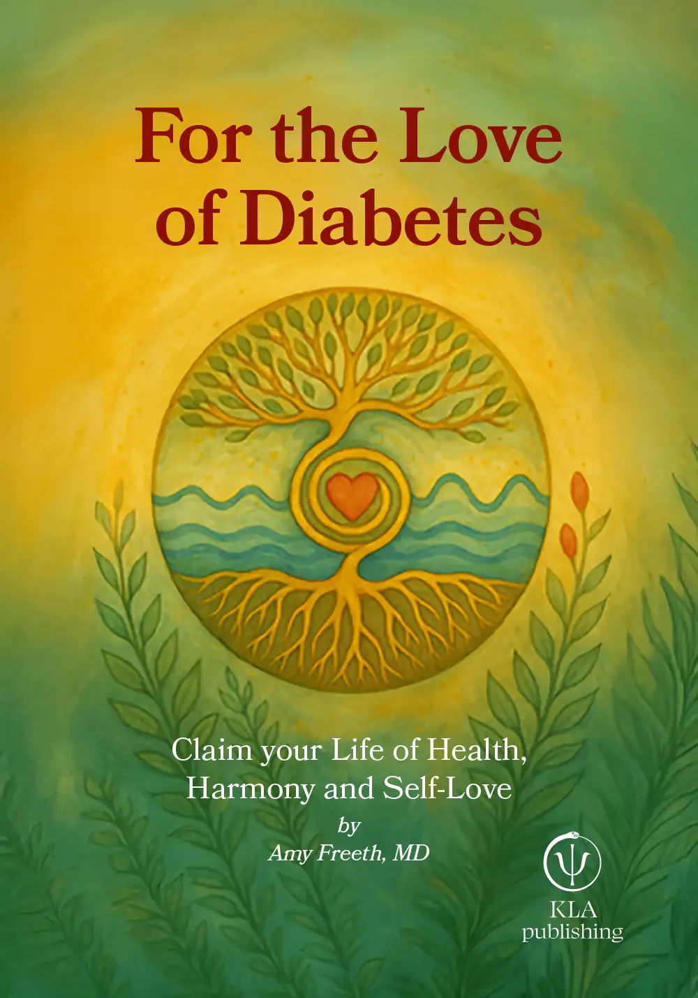For The Love of Diabetes by Dr Amy Freeth